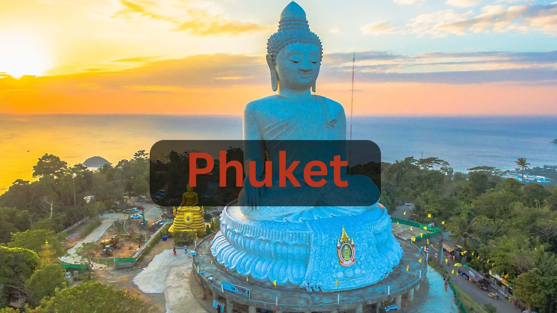 Everything about Phuket Thailand